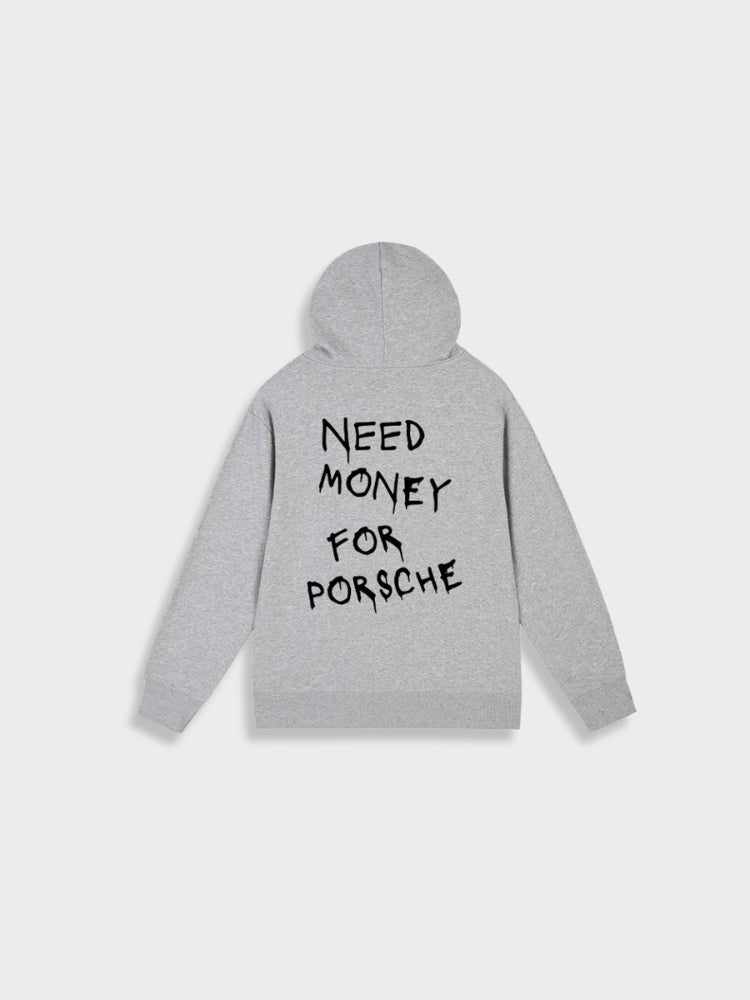 Grauer Hoodie mit Kapuze, Aufschrift "Need Money for Porsche", Baumwolle, Unisex, modisch.